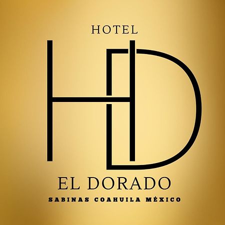 Hotel El Dorado Sabinas Eksteriør billede